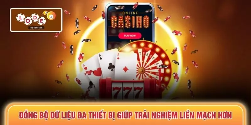 Đồng bộ dữ liệu đa thiết bị giúp trải nghiệm liền mạch hơn